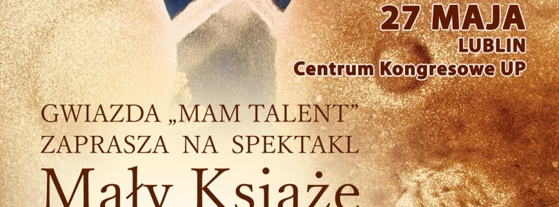 KINETIC SAND od SPIN MASTER głównym partnerem trasy „Mały Książę” – gwiazdy programu „Mam Talent” Tetiany Galitsyny