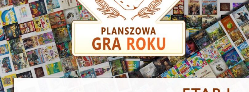 Planszowa Gra Roku – I etap konkursu!