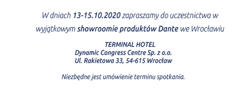 DANTE: wyjątkowy showroom we Wrocławiu (13-15.10.2020 r.)!