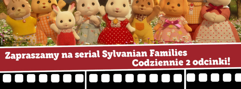 Serial Sylvanian Families już w maju w MiniMini+