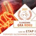 PLANSZOWA GRA ROKU: OTO GRY, KTÓRE PRZESZŁY DO KOLEJNEGO ETAPU GŁOSOWANIA!