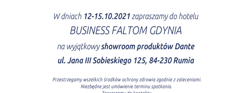 DANTE organizuje showroom swoich produktów w Gdyni i Katowicach!
