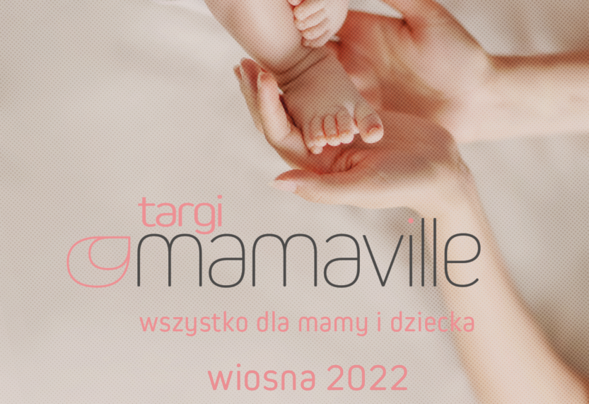 TARGI MAMAVILLE: Wiosna 2022
