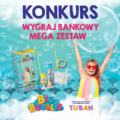 TUBAN: „Wygraj bańkowy megazestaw!”