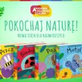 AKADEMIA MĄDREGO DZIECKA UCZY DZIECI SZACUNKU DO NATURY