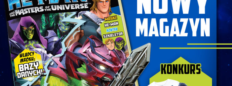 Nowy magazyn „He-Man and the Masters of the Universe”  inspirowany serialem dostępnym na platformie Netflix