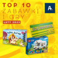 ATENEUM: TOP 10 gier i zabawek – luty 2023 r.