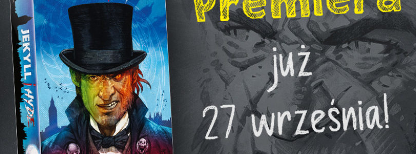 NASZA KSIĘGARNIA: Jekyll i Hyde – premiera 27 września br.!