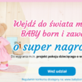 MGAE: POKÓJ MARZEŃ BABY BORN!