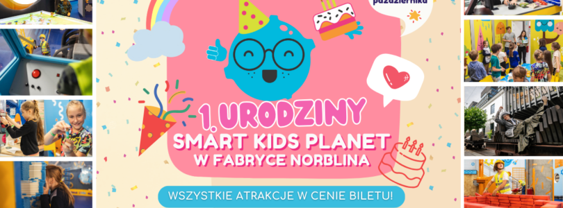 SMART KIDS PLANT świętuje  1. urodziny i ćwierć miliona gości!