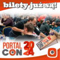 PORTALCON 2024: BILETY JUŻ DOSTEPNE!