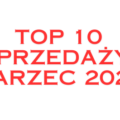 Sprzedażowe hity: marzec 2024