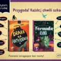 EGMONT: NOWOŚCI WYDAWNICZE („DRAKA NA ANTYPODACH”, „FORMUŁA ELLI”)