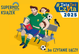 #TataTeżCzyta2025 – OFICJALNA INAUGURACJA JUŻ 15 MAJA BR.