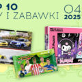 TOP 10 gier i zabawek w Ateneum – kwiecień 2025