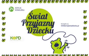 „Świat Przyjazny Dziecku”: ruszyła XXIV edycja!