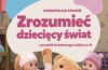 MGAE: Zabawa i emocje, czyli jak budować bliskość i poczucie bezpieczeństwa nie tylko w wakacje?