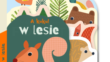 „A kuku! W lesie”