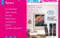 RYNEK ZABAWEK 6/2025 – DO POBRANIA NA NASZEJ STRONIE