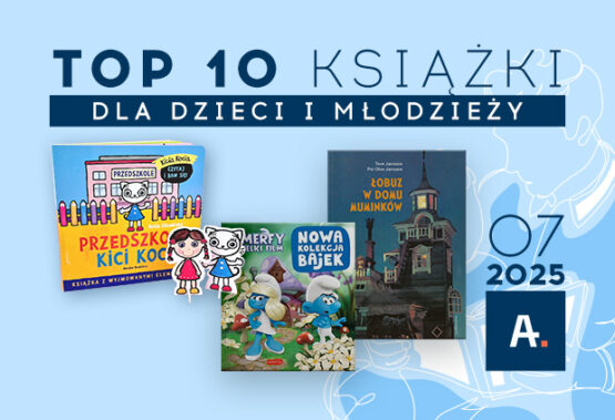 TOP 10 książek w Ateneum – lipiec 2025 r.
