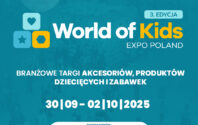 WORLD OF KIDS EXPO POLAND 2025 : Targi w nowej formule