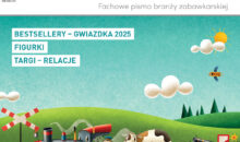 Przewodnik po jesiennych hitach: „Rynek Zabawek” 7/2025