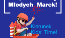 Strefa Młodych Marek na Kids’ Time 2026 – zacznij swój biznes z przewagą!
