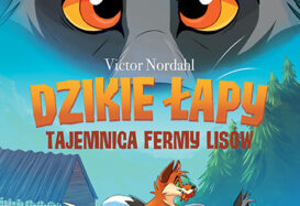 EGMONT: „Dzikie łapy” – poruszająca opowieść o wolności, odwadze i przyjaźni
