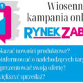 WIOSENNA KAMPANIA ONLINE Z RYNKIEM ZABAWEK