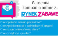 WIOSENNA KAMPANIA ONLINE Z RYNKIEM ZABAWEK