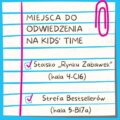 MIEJSCA, W KTÓRYCH NAS SPOTKACIE NA KIDS’ TIME 2026