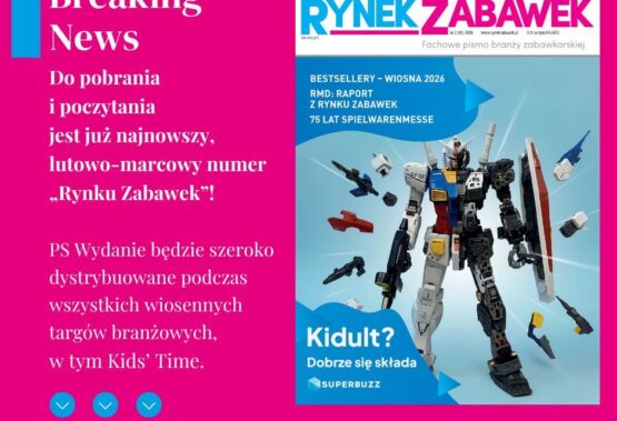 „Rynek Zabawek” 2/2026: o czym warto poczytać?