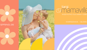 Targi Mamaville 2026 – spotkajmy się w Warszawie i Gliwicach