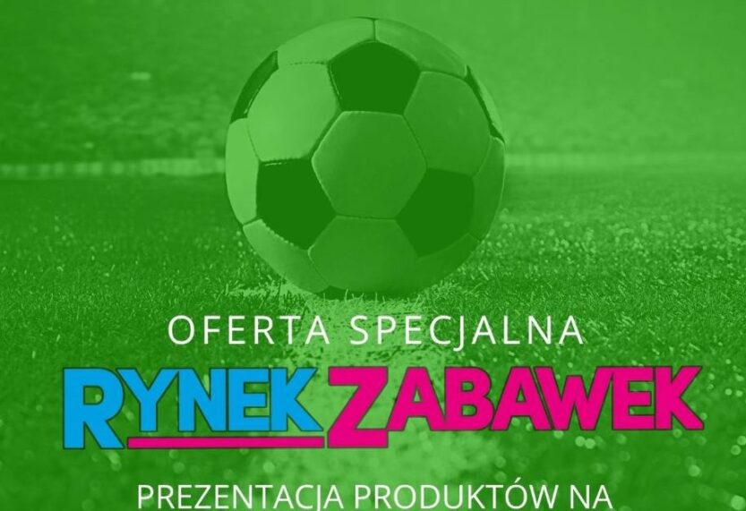 RYNEK ZABAWEK: MISTRZOSTWA ŚWIATA W PIŁCE NOŻNEJ