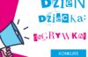 EGMONT: Konkurs „DZIEŃ DZIECKA: DOGRYWKA!”