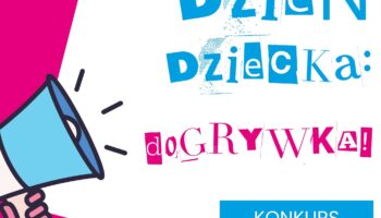 EGMONT: Konkurs „DZIEŃ DZIECKA: DOGRYWKA!”