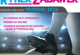 DODATEK SPECJALNY (ONLINE) RYNKU ZABAWEK: MUNDIAL 2026