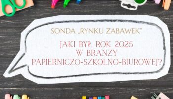 Papier, kamień, nożyce, czyli jaki był rok 2025 w branży papierniczo-szkolno-biurowej?