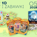 TOP 10 gier i zabawek w Ateneum – maj 2026 r.