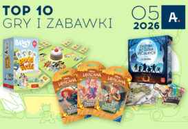 TOP 10 gier i zabawek w Ateneum – maj 2026 r.