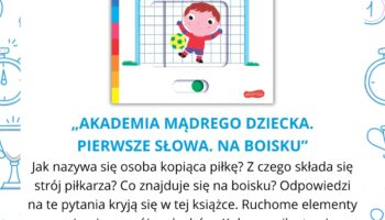 PIŁKARSKIE HITY SPRZEDAŻY: „AKADEMIA MĄDREGO DZIECKA. PIERWSZE SŁOWA NA BOISKU”