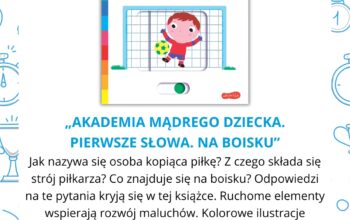 PIŁKARSKIE HITY SPRZEDAŻY: „AKADEMIA MĄDREGO DZIECKA. PIERWSZE SŁOWA NA BOISKU”