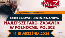MZ: TARGI ZABAWEK JESIEŃ-ZIMA 2026