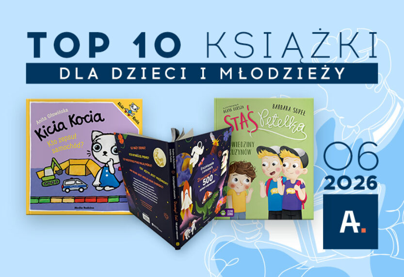 ATENEUM: TOP 10 SPRZEDAŻY W CZERWCU 2026 R.