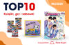 TOP 10 SPRZEDAŻY: KSIĘGARNIE ŚWIAT KSIĄŻKI