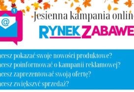 JESIENNA KAMPANIA ONLINE Z RYNKIEM ZABAWEK