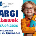 EURO-TRADE: TARGI ZABAWEK (16-17 WRZEŚNIA BR.)