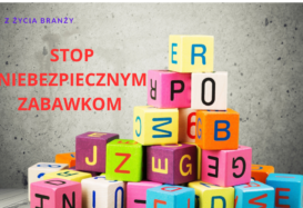 Z ŻYCIA BRANŻY: firmy zabawkarskie wystosowały pismo do przewodniczącej KE