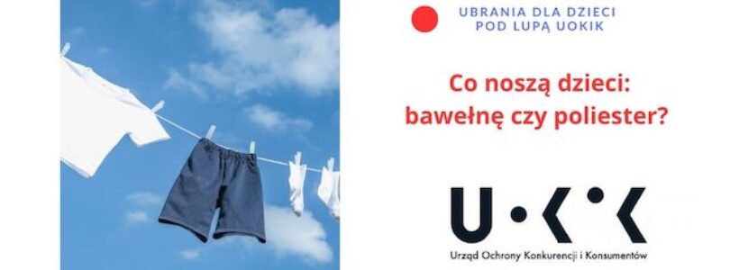 PORADNIK PRZEDSIĘBIORCY: Co noszą dzieci: bawełnę czy poliester?