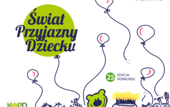 Konkurs „Świat Przyjazny Dziecku”: ruszyły zgłoszenia do XXV edycji